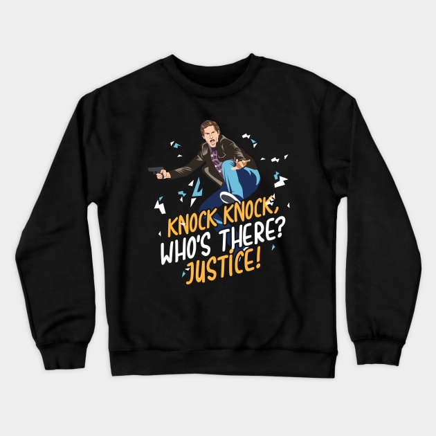 Jake Peralta Quote Brooklyn Nine Nine Crewneck Sweatshirt